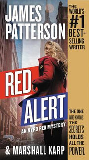 Red Alert: An NYPD Red Mystery by Patterson, James