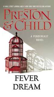 Fever Dream by Preston, Douglas