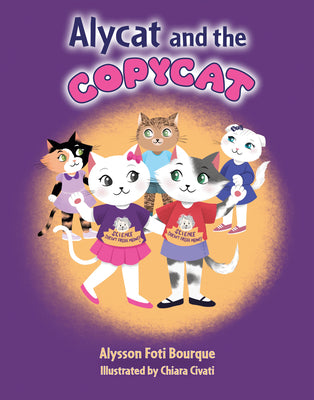 Alycat and the Copycat by Bourque, Alysson Foti