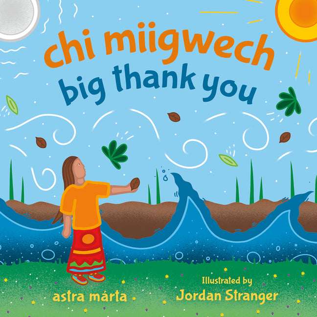 CHI Miigwech, Big Thank You -- Astra Márta, Hardcover