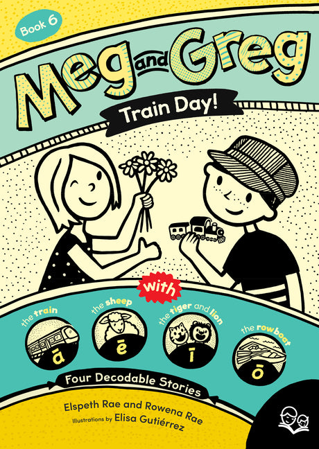 Meg and Greg: Train Day! -- Elspeth Rae, Paperback