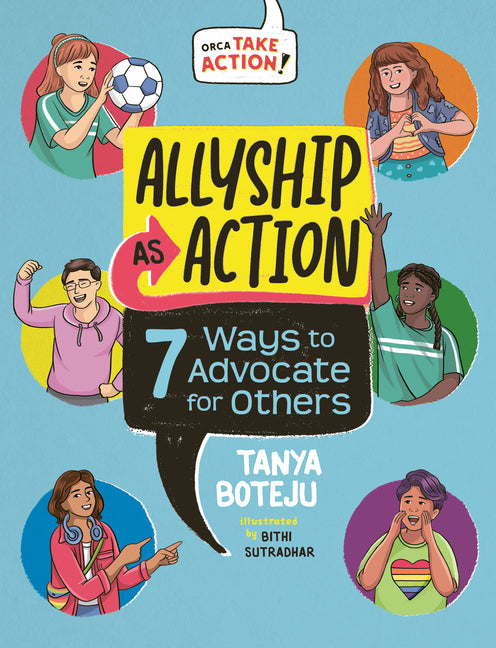 Allyship as Action: 7 Ways to Advocate for Others -- Tanya Boteju, Hardcover