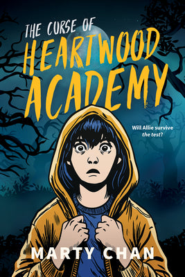 The Curse of Heartwood Academy by Chan, Marty