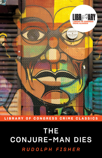 The Conjure-Man Dies -- Rudolph Fisher, Paperback