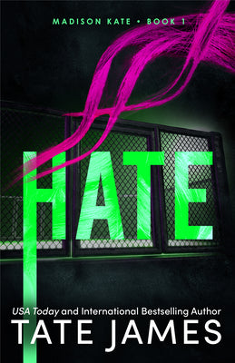 Hate -- Tate James, Paperback