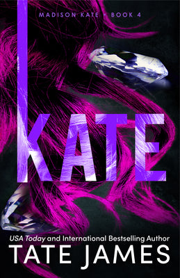 Kate -- Tate James, Paperback