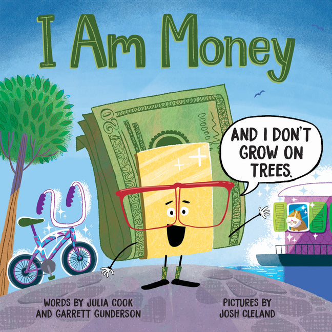 I Am Money -- Julia Cook, Paperback