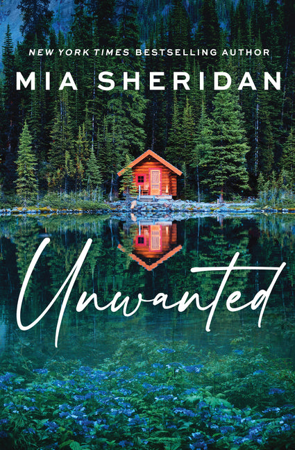 Unwanted -- Mia Sheridan, Paperback