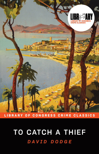 To Catch a Thief by Dodge, David