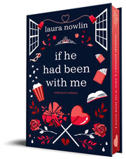 If He Had Been with Me (Collector's Edition) by Nowlin, Laura