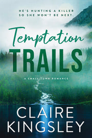Temptation Trails by Kingsley, Claire