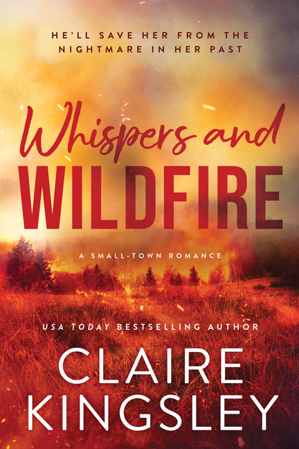 Whispers and Wildfire by Kingsley, Claire