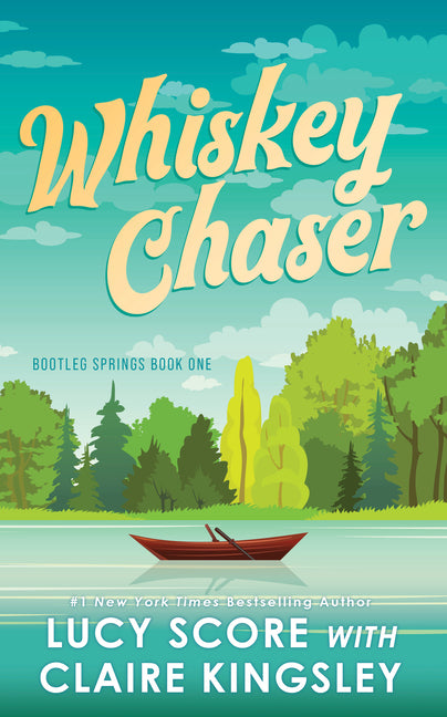 Whiskey Chaser -- Lucy Score, Paperback