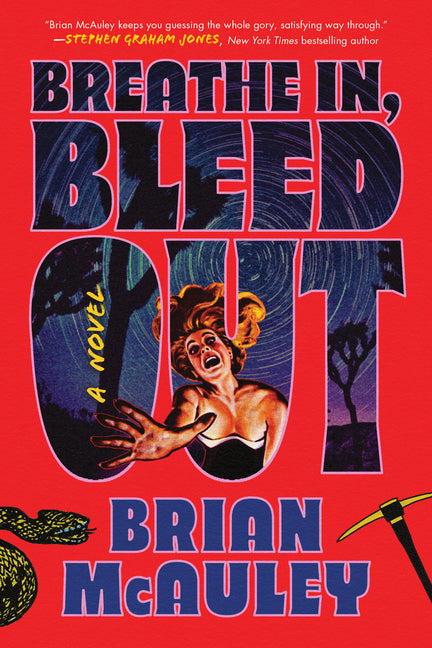 Breathe In, Bleed Out -- Brian McAuley, Paperback