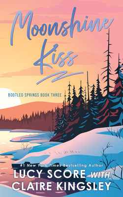 Moonshine Kiss -- Lucy Score, Paperback
