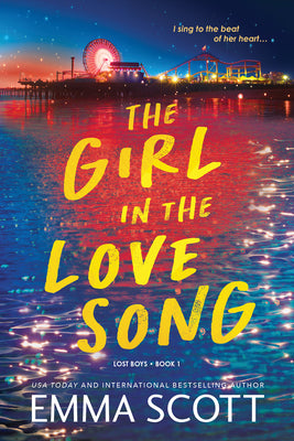 The Girl in the Love Song by Scott, Emma
