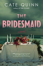 The Bridesmaid by Quinn, Cate