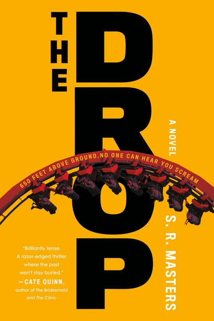 The Drop -- S. R. Masters, Paperback