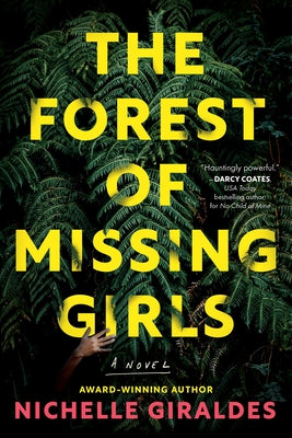 The Forest of Missing Girls by Giraldes, Nichelle