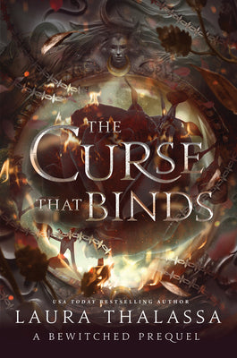 The Curse That Binds (Alternate Cover): A Bewitched Novel -- Laura Thalassa, Paperback