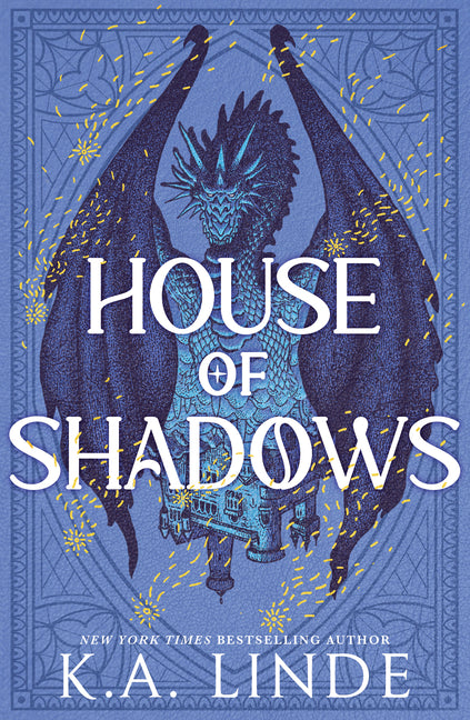 House of Shadows -- K. A. Linde, Hardcover