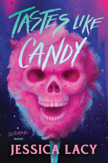 Tastes Like Candy -- Jessica Lacy, Paperback