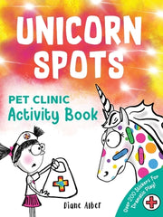 Unicorn Spots: Pet Clinic Activity Book by Alber, Diane