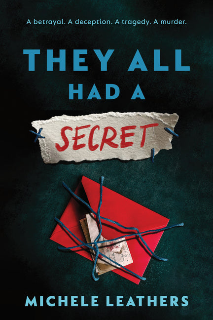 They All Had a Secret -- Michele Leathers, Paperback