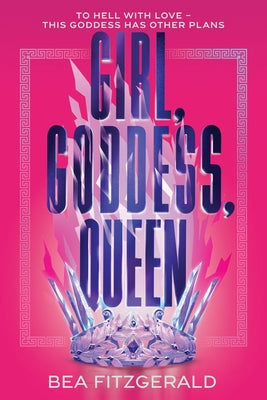 Girl, Goddess, Queen (Standard Edition) by Fitzgerald, Bea