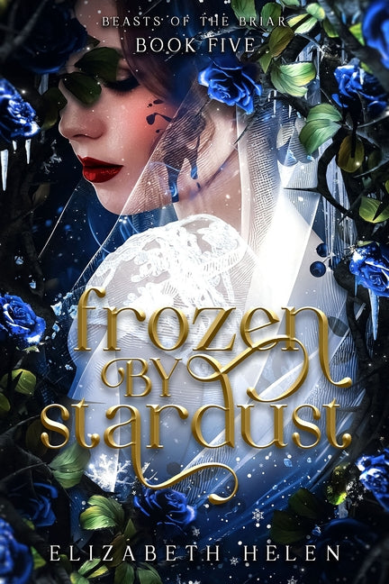 Frozen by Stardust (Standard Edition) -- Elizabeth Helen, Paperback