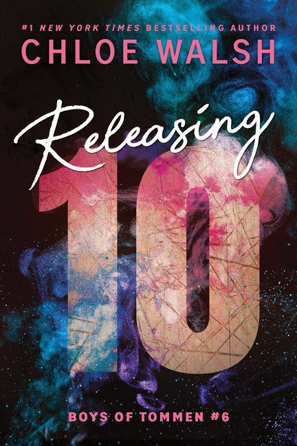 Releasing 10 (Standard Edition) -- Chloe Walsh, Paperback