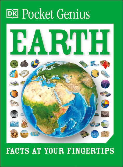 Pocket Genius: Earth: Facts at Your Fingertips by DK