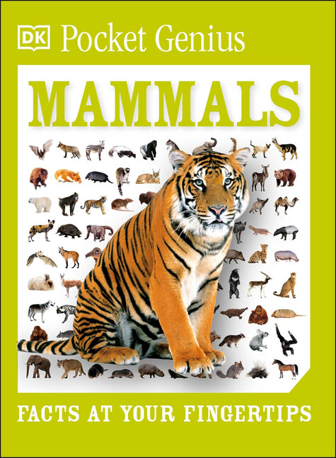 Pocket Genius: Mammals: Facts at Your Fingertips by DK