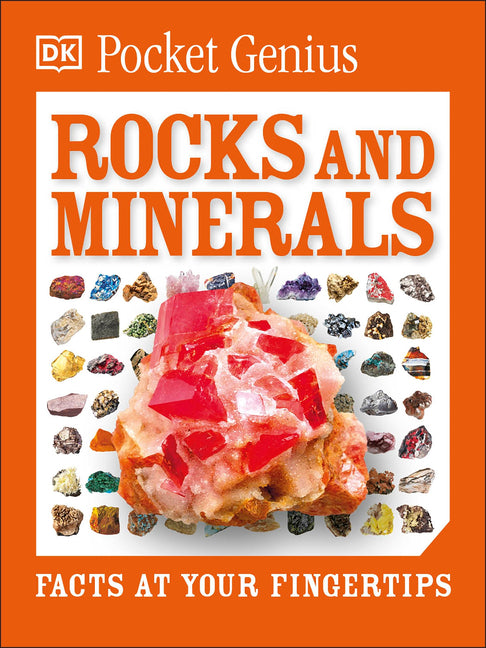 Pocket Genius: Rocks and Minerals: Facts at Your Fingertips by DK