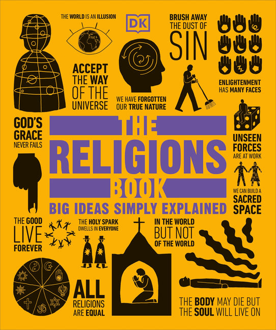 The Religions Book: Big Ideas Simply Explained by DK