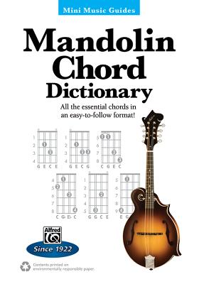 Mini Music Guides -- Mandolin Chord Dictionary: All the Essential Chords in an Easy-To-Follow Format! by Gunod, Nathaniel