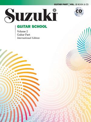 Suzuki Guitar School, Vol 2: Guitar Part, Book & CD by Himmelhoch, Seth
