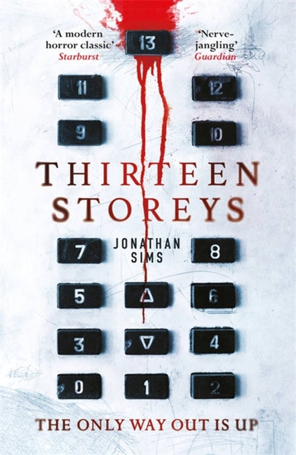 Thirteen Storeys -- Jonathan Sims, Paperback