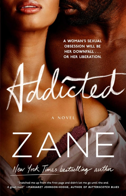 Addicted -- Zane, Paperback