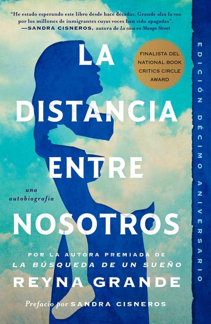 La Distancia Entre Nosotros -- Reyna Grande, Paperback