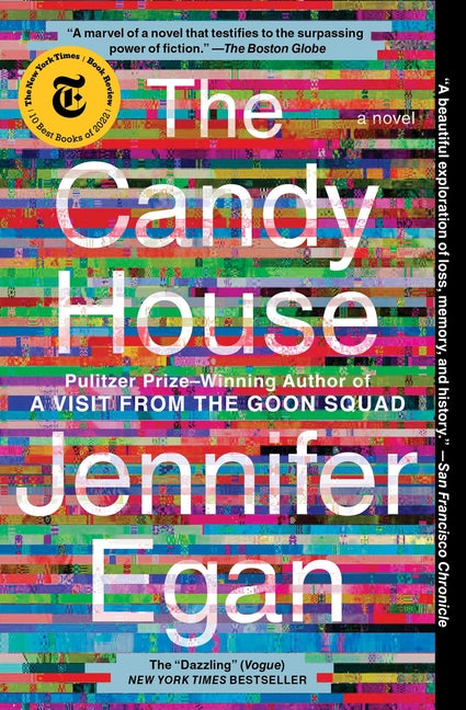The Candy House -- Jennifer Egan, Paperback