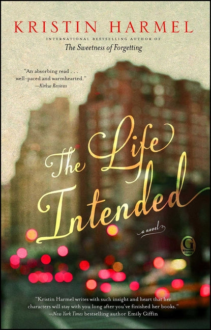 The Life Intended -- Kristin Harmel, Paperback