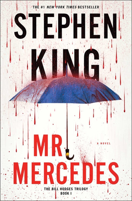 Mr. Mercedes -- Stephen King, Hardcover