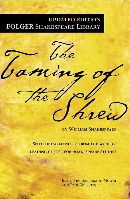The Taming of the Shrew -- William Shakespeare, Paperback