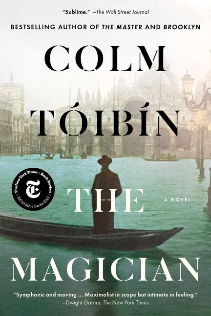 The Magician -- Colm Toibin, Paperback