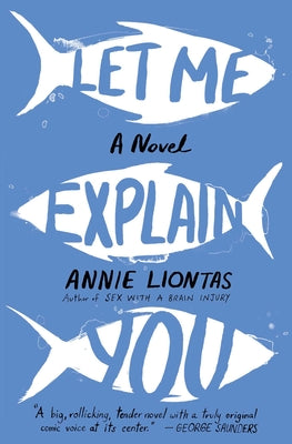 Let Me Explain You by Liontas, Annie
