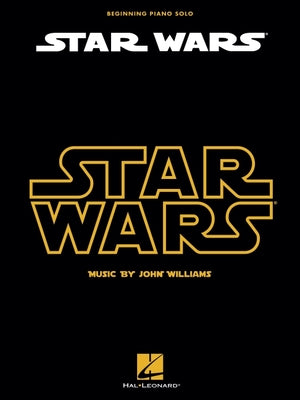 Star Wars for Beginning Piano Solo by Williams, John