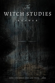 The Witch Studies Reader by Chaudhuri, Soma