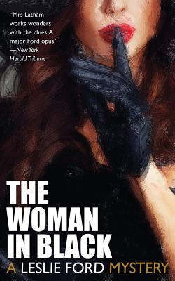 The Woman in Black -- Leslie Ford, Paperback