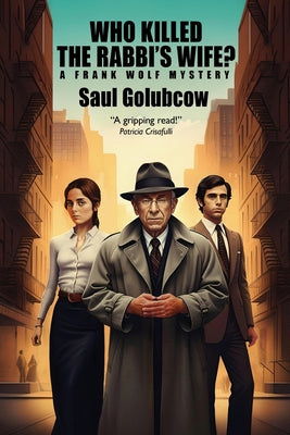 Who Killed the Rabbi's Wife? by Golubcow, Saul